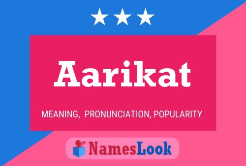 Aarikat Name Poster