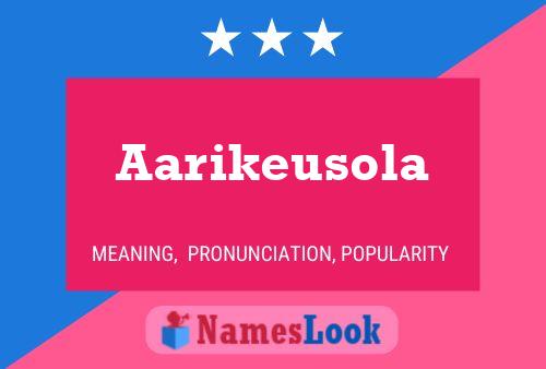 Aarikeusola Name Poster