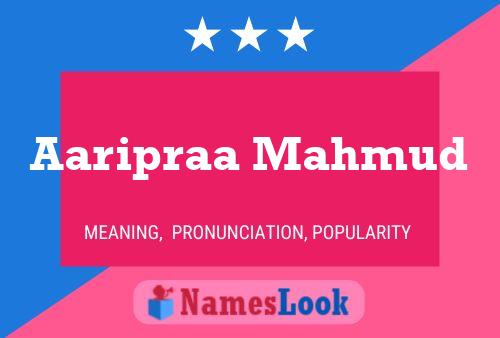 Aaripraa Mahmud Name Poster