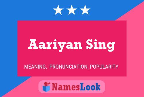 Aariyan Sing Name Poster