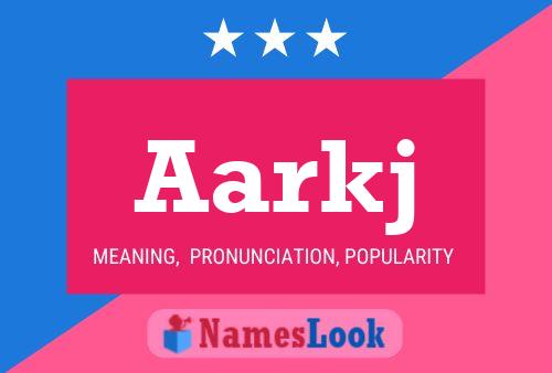 Aarkj Name Poster