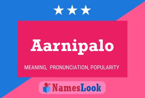 Aarnipalo Name Poster