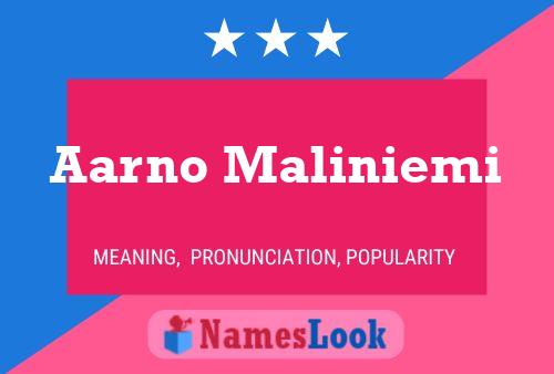 Aarno Maliniemi Name Poster