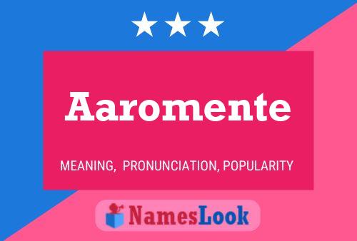 Aaromente Name Poster