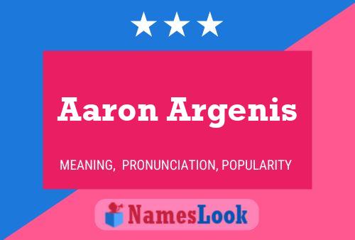 Aaron Argenis Name Poster