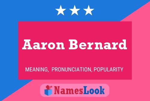 Aaron Bernard Name Poster