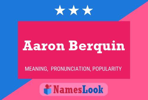 Aaron Berquin Name Poster