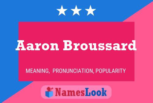 Aaron Broussard Name Poster