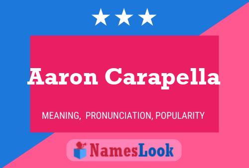 Aaron Carapella Name Poster