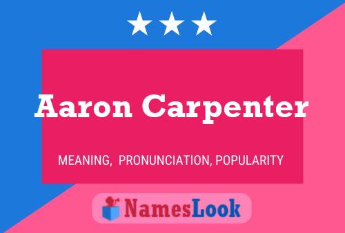 Aaron Carpenter Name Poster