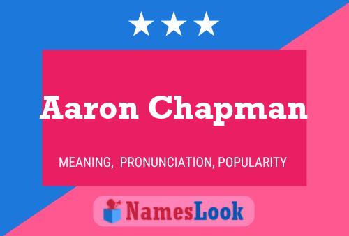 Aaron Chapman Name Poster