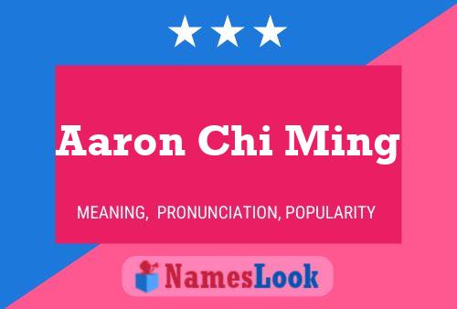 Aaron Chi Ming Name Poster