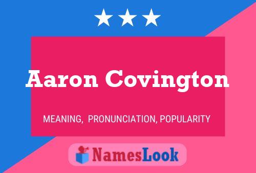 Aaron Covington Name Poster