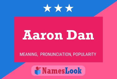 Aaron Dan Name Poster