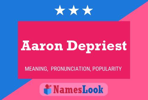 Aaron Depriest Name Poster