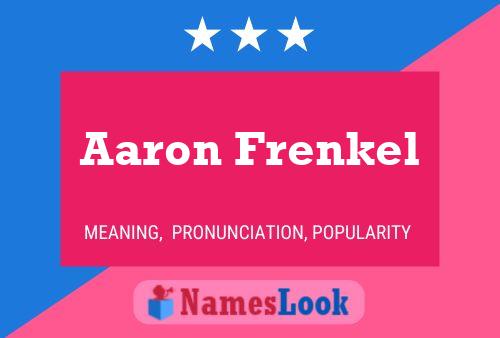 Aaron Frenkel Name Poster