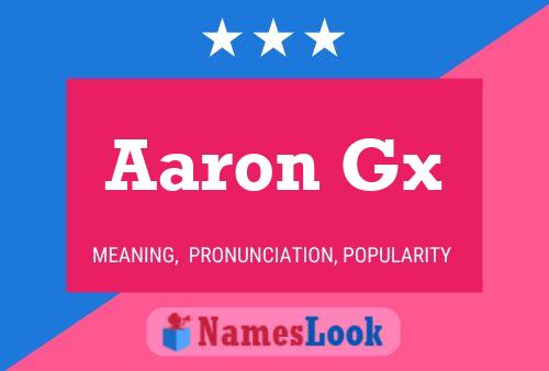 Aaron Gx Name Poster