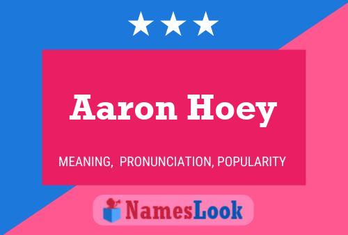 Aaron Hoey Name Poster