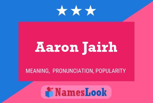 Aaron Jairh Name Poster