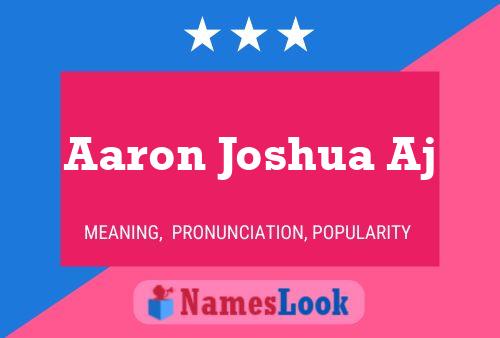 Aaron Joshua Aj Name Poster