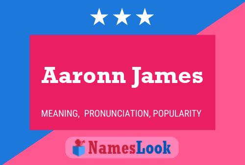 Aaronn James Name Poster