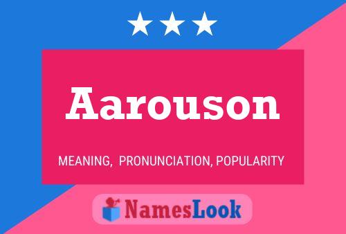 Aarouson Name Poster