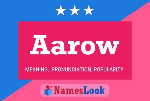 Aarow Name Poster