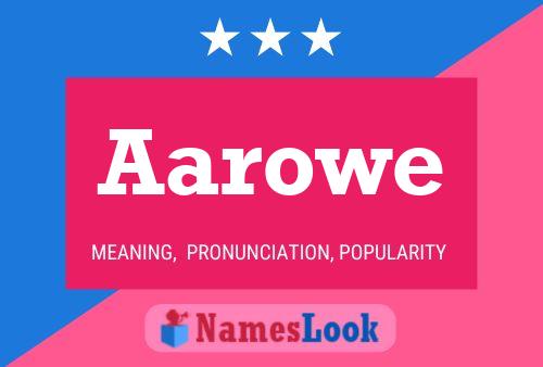 Aarowe Name Poster