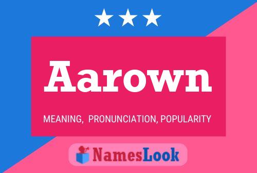 Aarown Name Poster