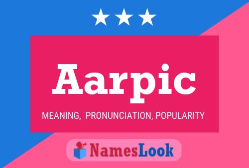 Aarpic Name Poster