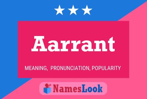 Aarrant Name Poster