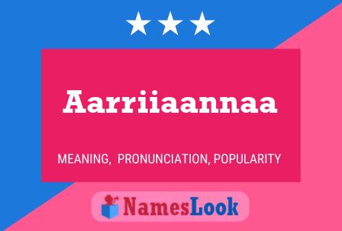 Aarriiaannaa Name Poster