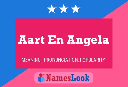 Aart En Angela Name Poster