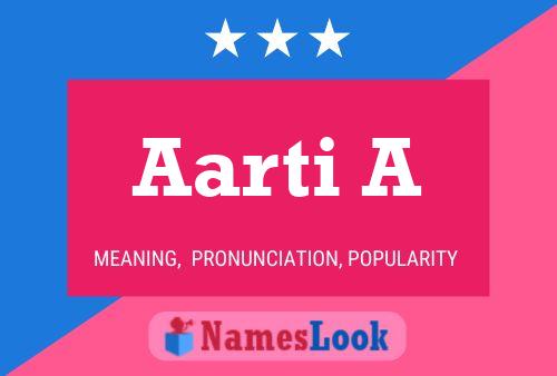 Aarti A Name Poster