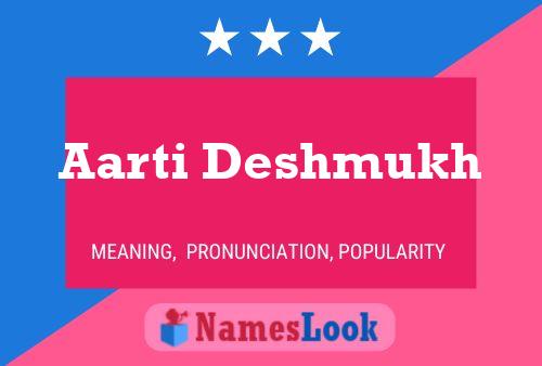 Aarti Deshmukh Name Poster