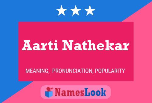 Aarti Nathekar Name Poster