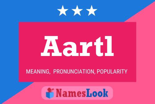 Aartl Name Poster