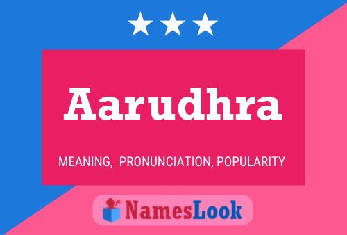 Aarudhra Name Poster