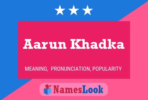 Aarun Khadka Name Poster