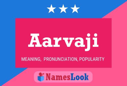 Aarvaji Name Poster