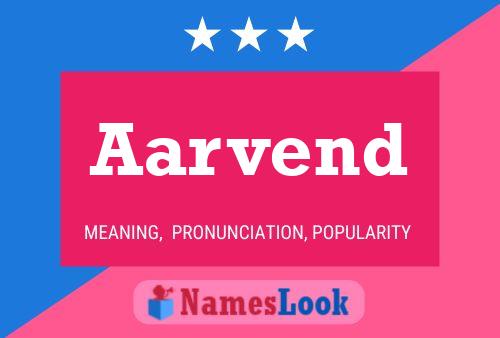 Aarvend Name Poster