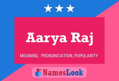 Aarya Raj Name Poster