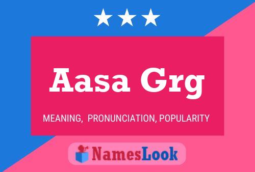 Aasa Grg Name Poster