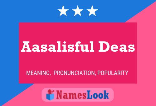 Aasalisful Deas Name Poster