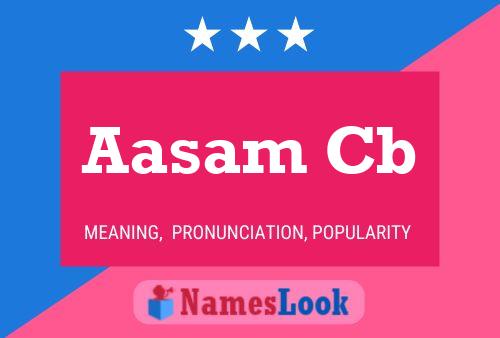 Aasam Cb Name Poster