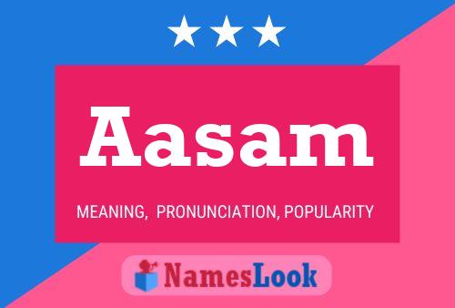 Aasam Name Poster