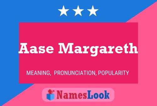 Aase Margareth Name Poster