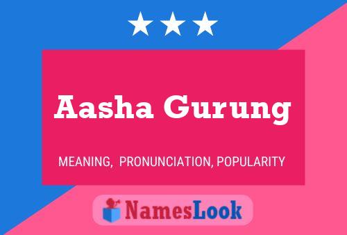 Aasha Gurung Name Poster