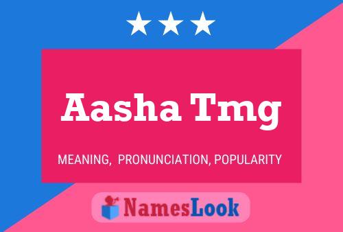 Aasha Tmg Name Poster