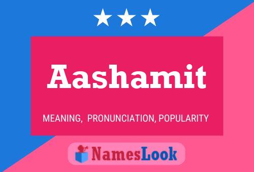 Aashamit Name Poster